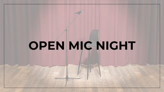 Picture of red curtain and chair with text reading "Open Mic Night"